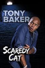 Watch Tony Baker\'s Scaredy Cat 1channel