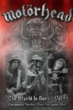 Watch Motorhead World Is Ours Vol 1 - Everywhere Further Than Everyplace Else 1channel