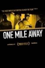 Watch One Mile Away 1channel