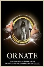 Watch Ornate (Short 2021) 1channel