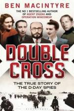 Watch Double Cross The True Story of the D-day Spies 1channel