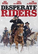 Watch The Desperate Riders 1channel