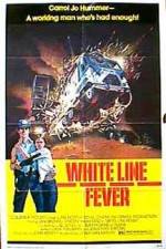 Watch White Line Fever 1channel