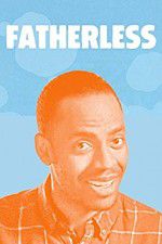 Watch Fatherless 1channel