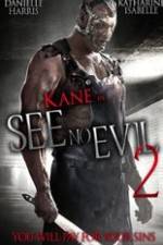 Watch See No Evil 2 1channel