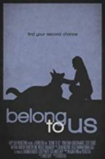 Watch Belong to Us 1channel