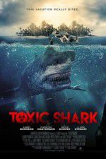 Watch Toxic Shark 1channel