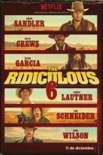 Watch The Ridiculous 6 1channel