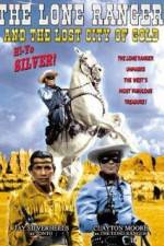 Watch The Lone Ranger and the Lost City of Gold 1channel