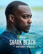 Watch Shark Beach with Anthony Mackie 1channel