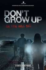 Watch Don't Grow Up 1channel
