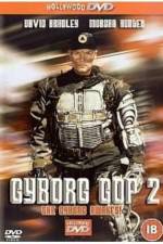 Watch Cyborg Cop II 1channel