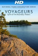 Watch National Parks Exploration Series: Voyageurs - Spirit of the Boundary Waters 1channel