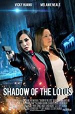 Watch Shadow of the Lotus 1channel