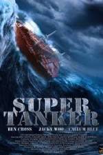 Watch Super Tanker 1channel