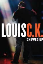 Watch Louis C.K.: Chewed Up 1channel