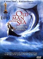 Watch The Old Man and the Sea (Short 1999) 1channel