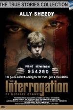 Watch The Interrogation of Michael Crowe 1channel