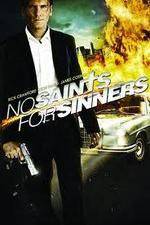 Watch No Saints for Sinners 1channel