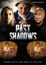Watch Past Shadows 1channel