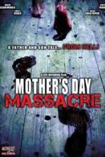 Watch Mother's Day Massacre 1channel
