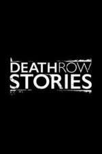 Watch Death Row Stories 1channel