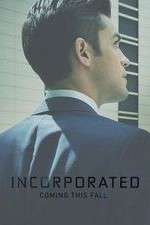 Watch Incorporated 1channel