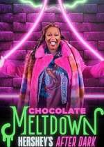 Watch Chocolate Meltdown: Hershey's After Dark 1channel