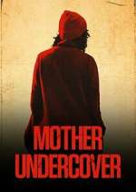 Watch Mother Undercover 1channel