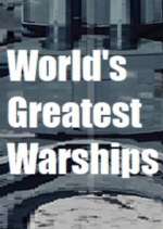 Watch World's Greatest Warships 1channel