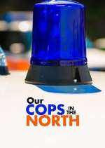 Watch Our Cops in the North 1channel