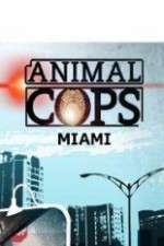 Watch Animal Cops Miami 1channel