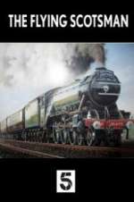Watch The Unstoppable Flying Scotsman 1channel