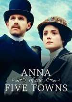 Watch Anna of the Five Towns 1channel