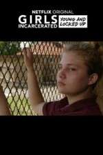 Watch Girls Incarcerated 1channel