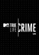 Watch True Life Crime UK 1channel