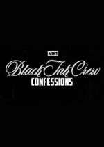 Watch Black Ink Crew: Confessions 1channel