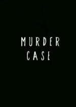 Watch Murder Case 1channel