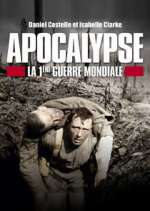 Watch Apocalypse: World War One 1channel