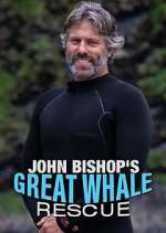 Watch John Bishop's Great Whale Rescue 1channel