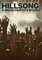 Watch Hillsong: A Megachurch Exposed 1channel