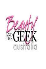 Watch Beauty and the Geek Australia 1channel