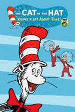 Watch The Cat in the Hat Knows A Lot About That 1channel