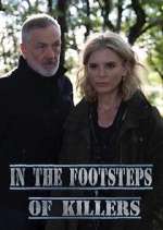 Watch In the Footsteps of Killers 1channel