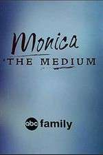 Watch Monica the Medium 1channel