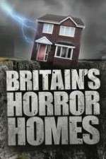 Watch Britain's Horror Homes 1channel