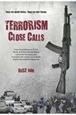 Watch Terrorism Close Calls 1channel