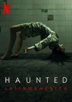 Watch Haunted: Latinoamérica 1channel