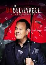 Watch The UnBelievable with Dan Akroyd 1channel