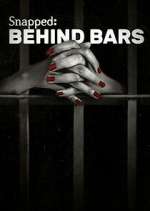 Watch Snapped: Behind Bars 1channel